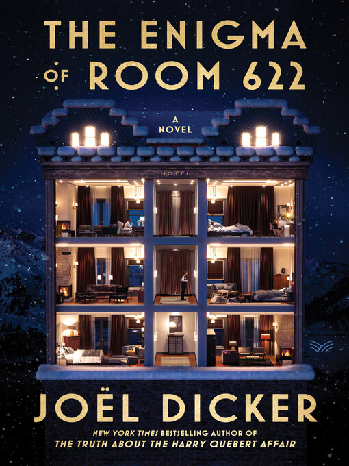 Title details for The Enigma of Room 622 by Joël Dicker - Wait list